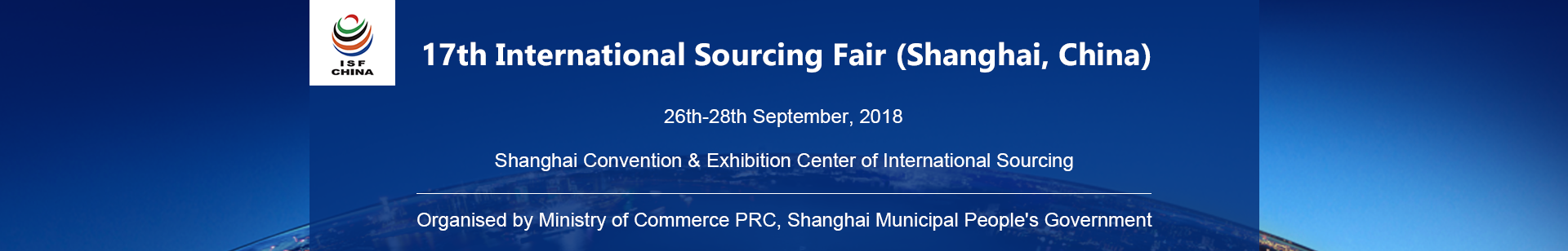 The 17th International Sourcing Fair (Shanghai, China)